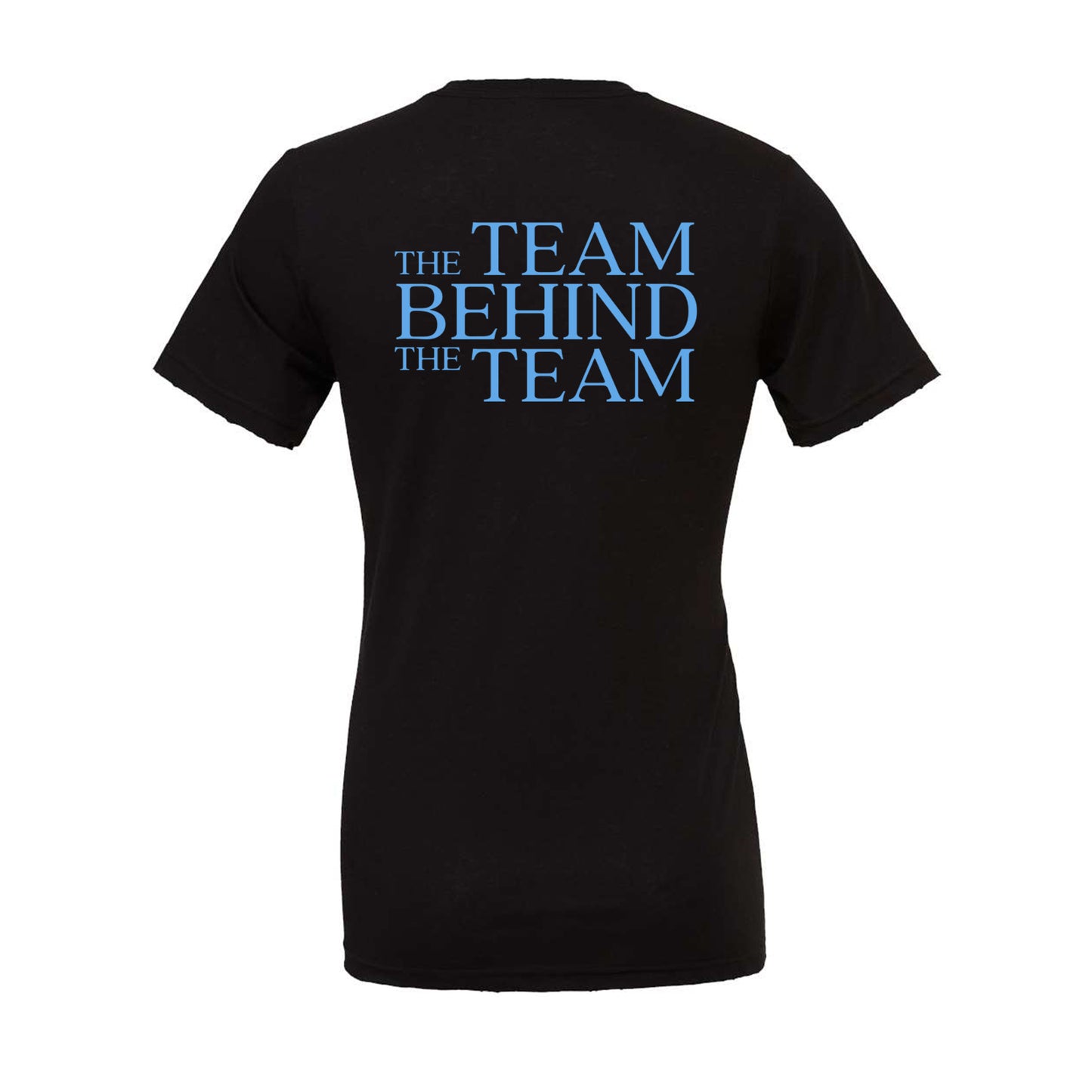 Team Behind Team, T-Shirt