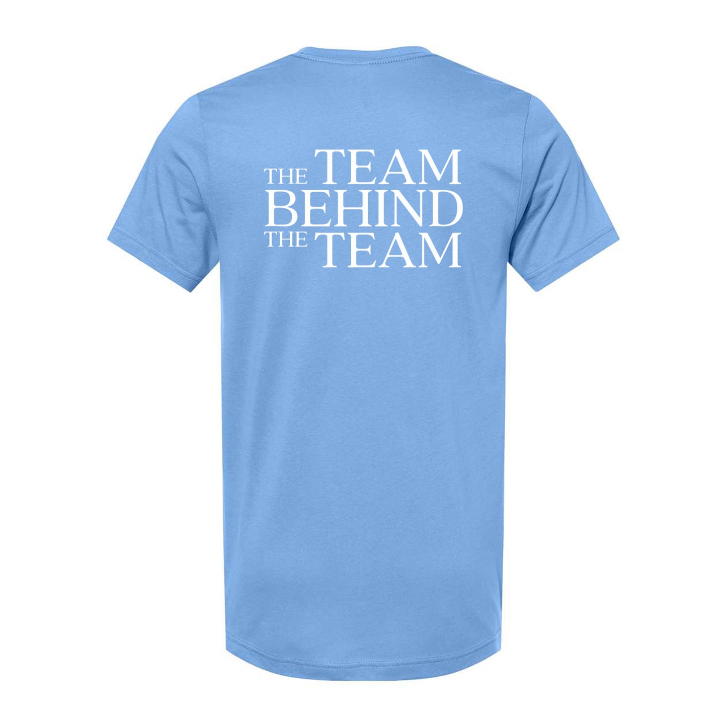 Team Behind Team, T-Shirt